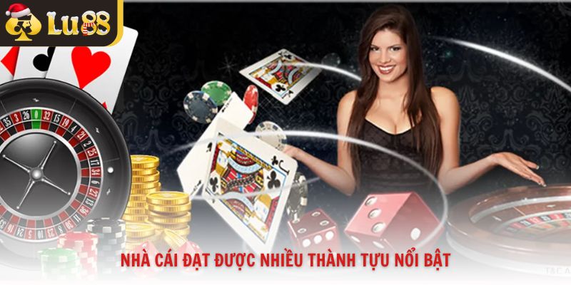 Nhà cái đạt được nhiều thành tựu nổi bật