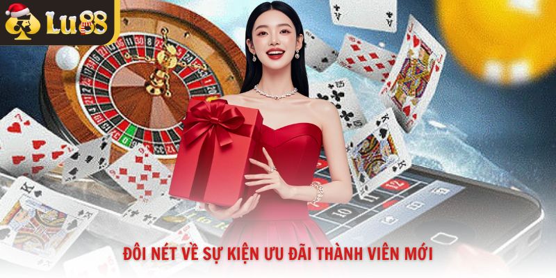 Đôi nét về sự kiện ưu đãi thành viên mới